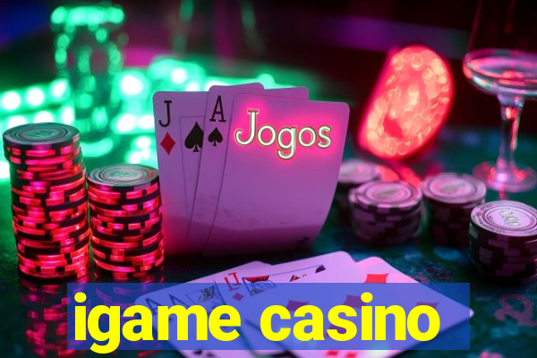 igame casino